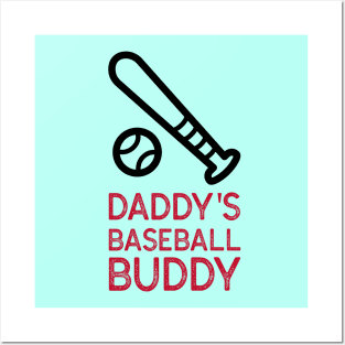 Daddy's Baseball Buddy | Cute Baseball Posters and Art